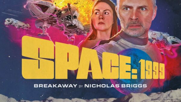 Space 1999 - Breakaway - Big Finish