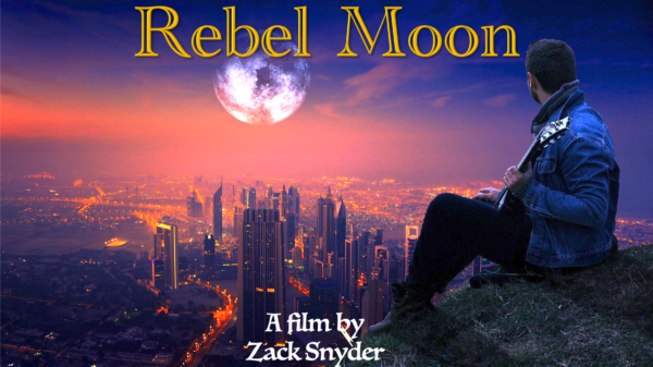 Rebel Moon new Zack Snyder film