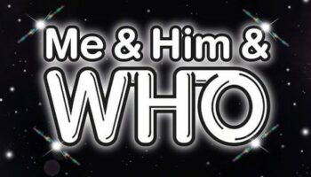 Me & Him & Who
