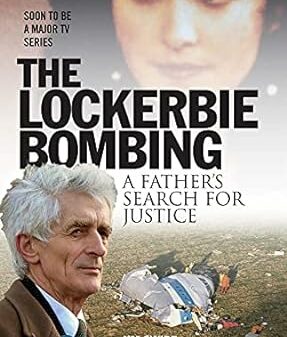 The Lockerbie Bombing: A Father’s Search for Justice by Jim Swire and Peter Biddulph (book cover)