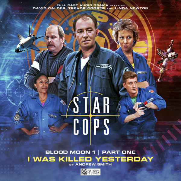 Star Cops Blood Moon 1 I Was Killed Yesterday cover art