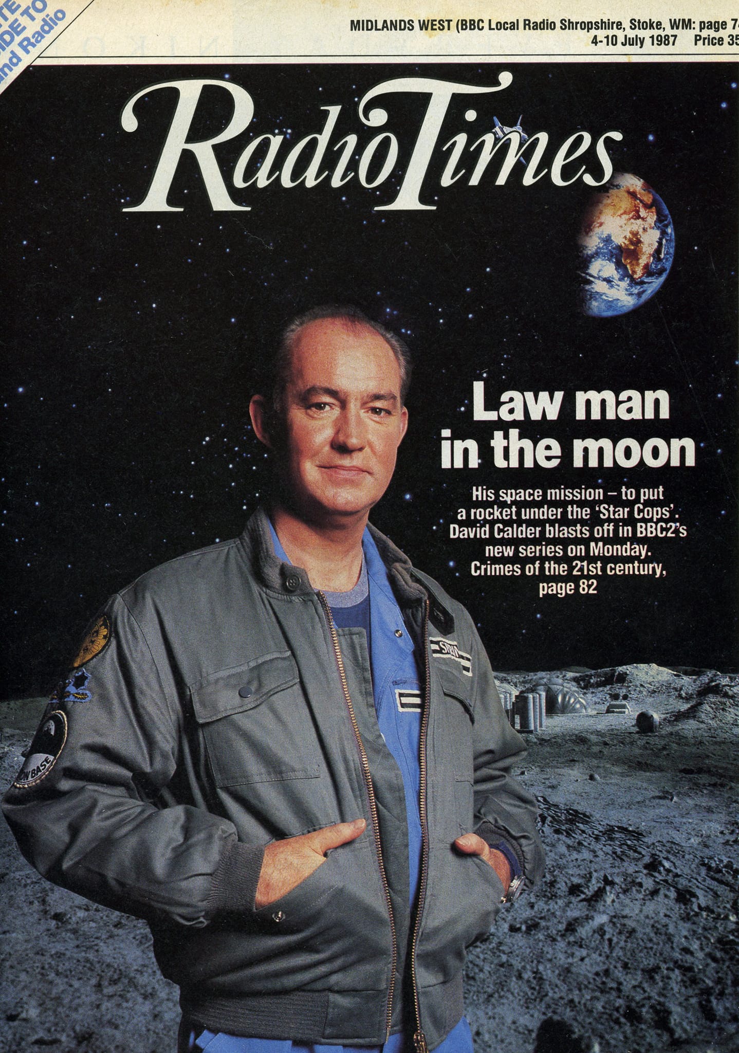 Radio Times Star Cops cover from July 1987 featuring David Calder as Commander Nathan Spring, standing on the moon with the Earthrise behind him
