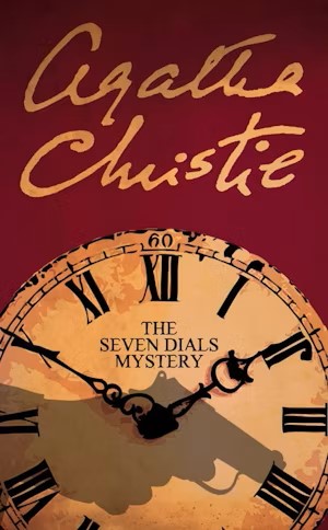 Cover of Agatha Christie novel The Seven Dials Mystery