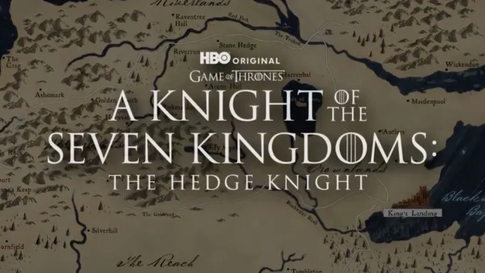 A Knight of the Seven Kingdoms: The Hedge Knight