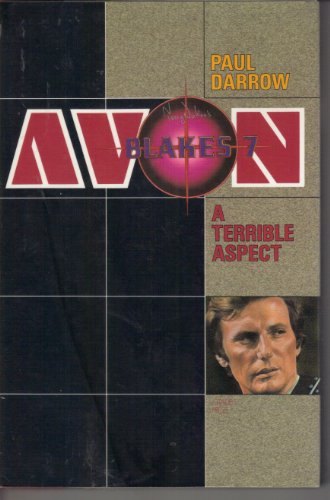 Blake's 7: Avon - A Terrible Aspect book cover