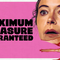 Maximum Pleasure Guaranteed